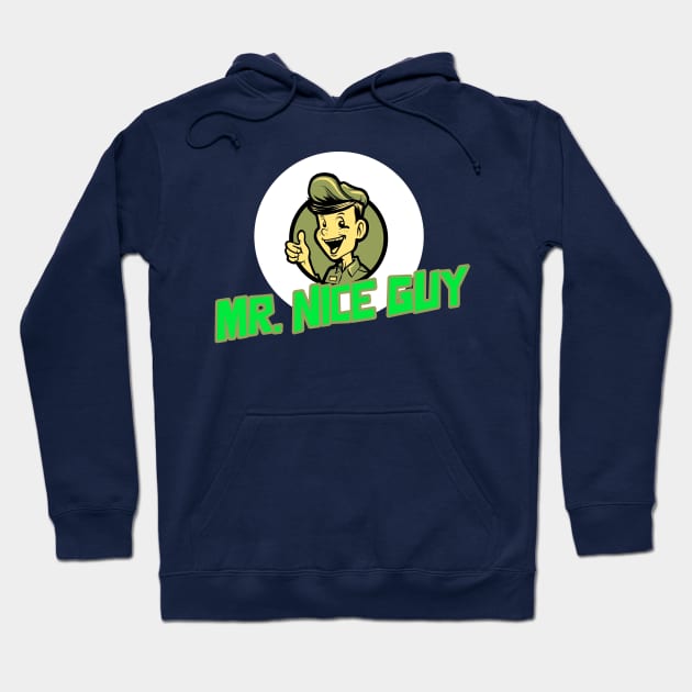 Mr. Nice Guy Hoodie by Oneness Creations